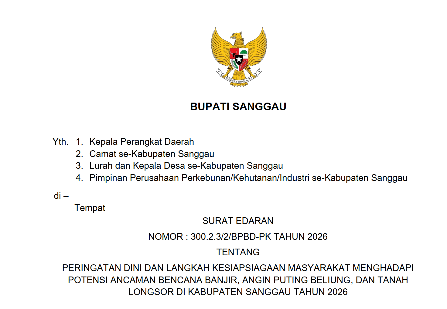 PERINGATAN DINI DAN LANGKAH KESIAPSIAGAAN MASYARAKAT MENGHADAPI POTENSI ANCAMAN BENCANA BANJIR, ANGIN PUTING BELIUNG, DAN TANAH LONGSOR DI KABUPATEN SANGGAU TAHUN 2026